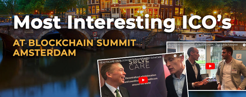 Most Interesting ICO's at Blockchain Summit Amsterdam